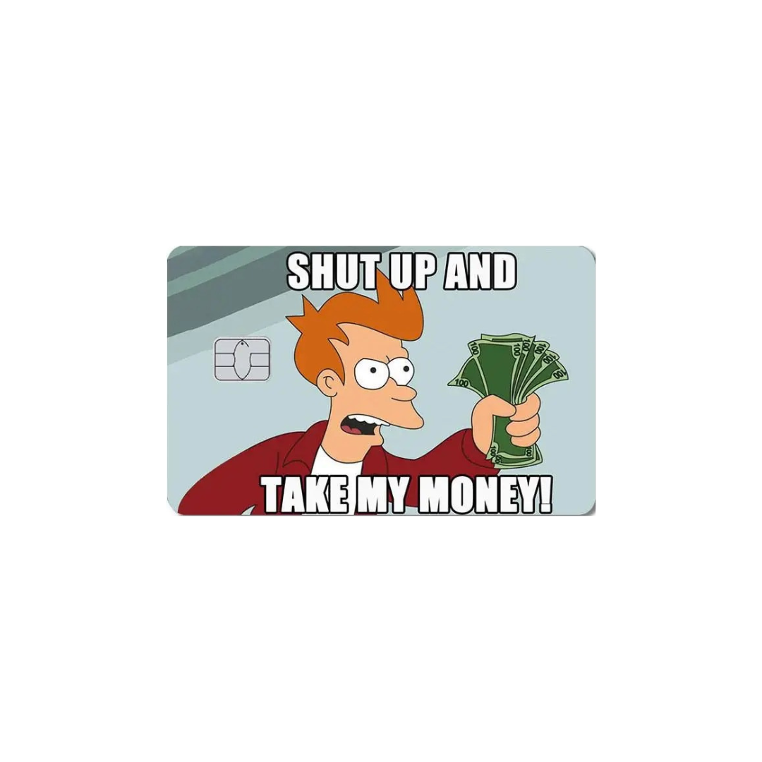 Futurama - Shut up and take my money!